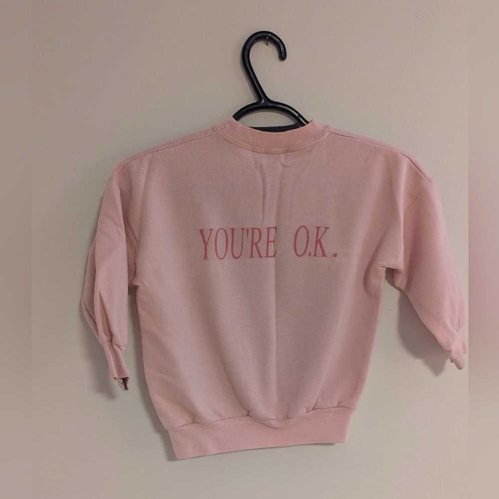 Pink Im O.K. Youre O.K.  Crewneck Sweatshirt - Kids Small - Picture 2 of 2